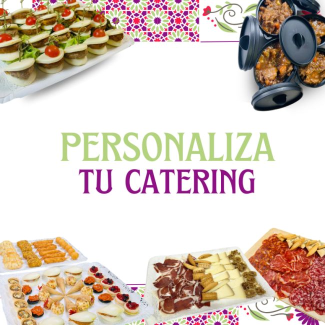 PERSONALIZA TU CATERING